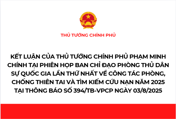 Kết luận của Thủ tướng Chính phủ Phạm Minh Chính tại Phiên họp Ban Chỉ đạo Phòng thủ dân sự quốc gia lần thứ nhất về công tác phòng, chống thiên tai và tìm kiếm cứu nạn năm 2025