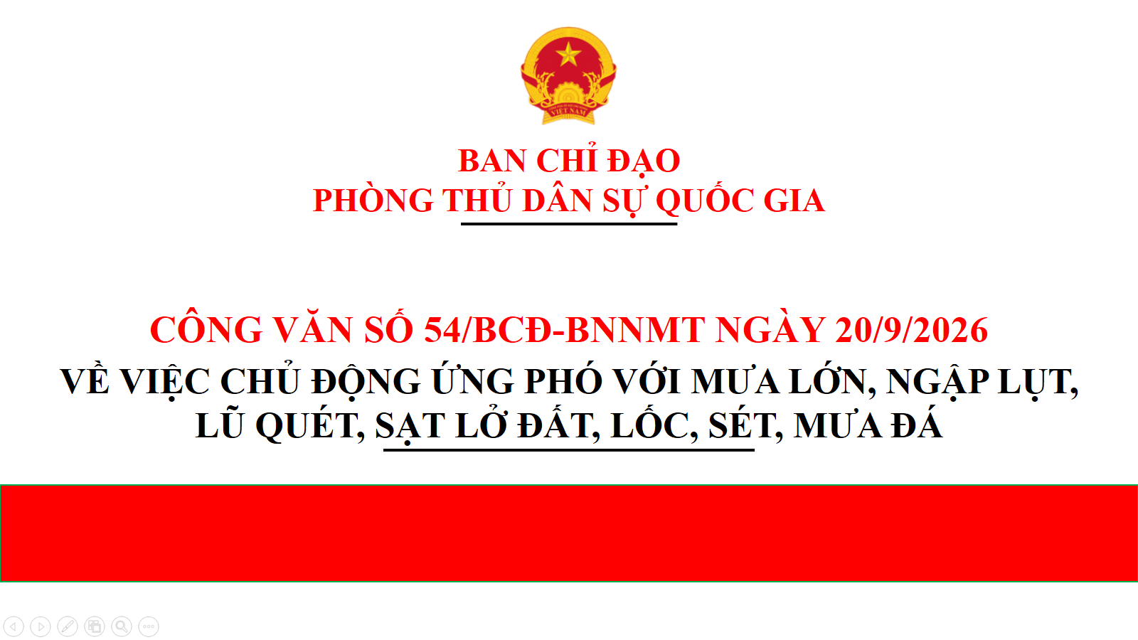 Công văn số 54/BCĐ-BNNMT về việc Chủ động ứng phó với mưa lớn, ngập lụt, lũ quét, sạt lở đất, lốc, sét, mưa đá