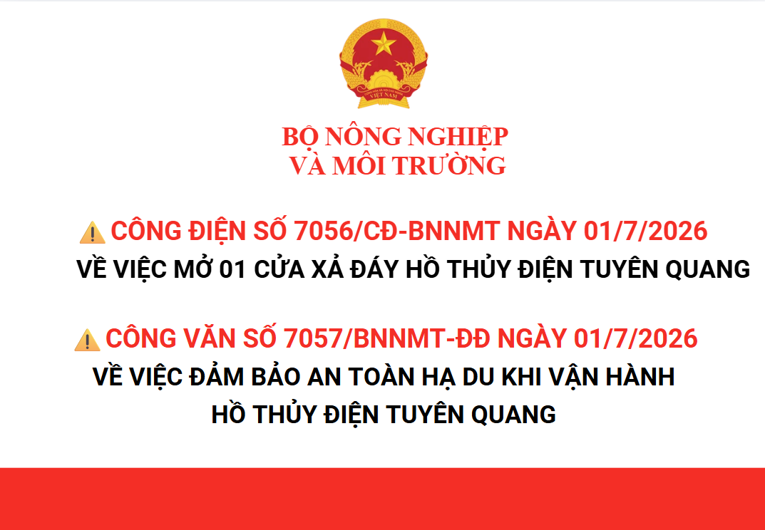 Mở 01 cửa xả đáy hồ thủy điện Tuyên Quang vào hồi 16h00’ ngày 01/7/2026